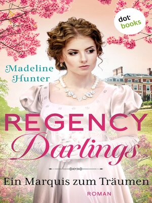 cover image of Regency Darlings--Ein Marquis zum Träumen